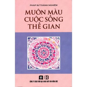 Muôn Màu Cuộc Sống Thế Gian