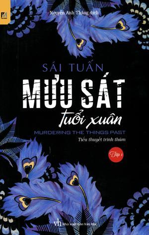 Mưu Sát Tuổi Xuân - Tập 1