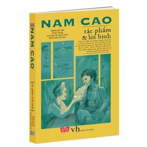 Nam Cao - Tác Phẩm Và Lời Bình