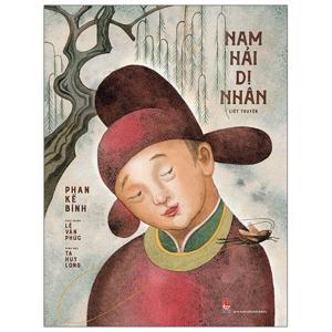 Nam hải dị nhân liệt truyện - Phan Kế Bính