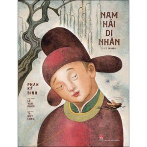 Nam hải dị nhân liệt truyện - Phan Kế Bính