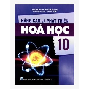 Nâng Cao Và Phát Triển Hóa Học 10