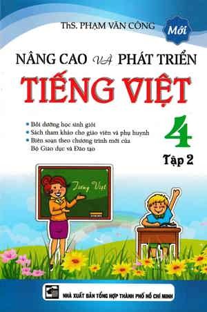 Nâng Cao Và Phát Triển Tiếng Việt Lớp 4 - Tập 2