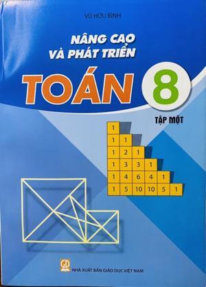 Nâng Cao Và Phát Triển Toán 8 - Tập 1