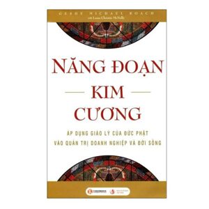 Năng đoạn kim cương - Geshe Michael Roach - Dịch giả : Trần Tuấn Mẫn