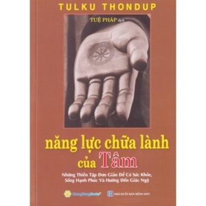 Năng lực chữa lành của Tâm