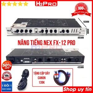 Nâng tiếng NEX FX12 Pro