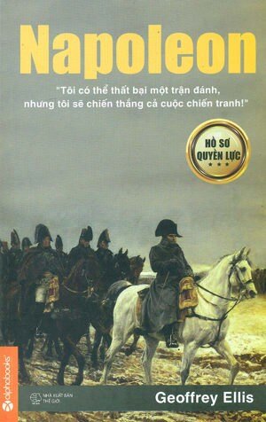Napoleon Hồ Sơ Quyền Lực