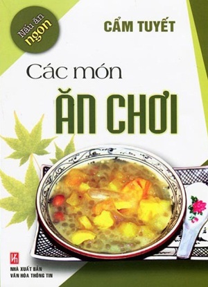 Nấu Ăn Ngon - Các Món Ăn Chơi