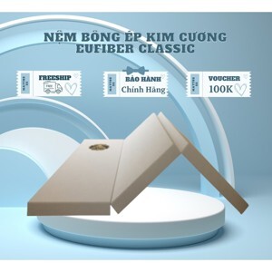 Nệm bông ép Kim Cương Eufiber Classic