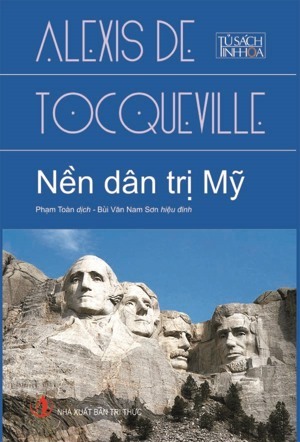 Nền dân trị Mỹ - Lexis De Tocqueville