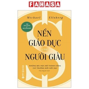 Nền Giáo Dục Của Người Giàu
