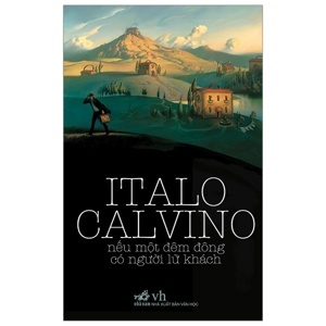 Nếu Một Đêm Đông Có Người Lữ Khách - Tác giả: Italo Calvino