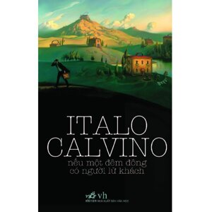 Nếu Một Đêm Đông Có Người Lữ Khách - Tác giả: Italo Calvino