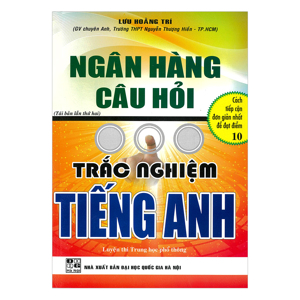 Ngân hàng câu hỏi trắc nghiệm tiếng anh