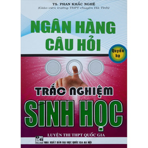 Ngân Hàng Câu Hỏi Trắc Nghiệm Sinh Học Quyển Hạ