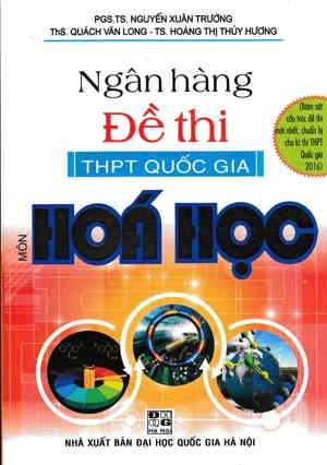 Ngân hàng Đề Thi THPT Quốc Gia Môn Hóa Học