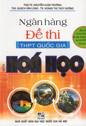 Ngân hàng Đề Thi THPT Quốc Gia Môn Hóa Học