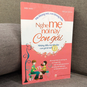 Nghe Mẹ Nói Này Con Gái