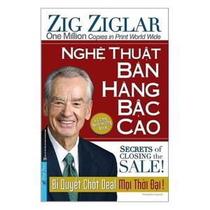 Nghệ thuật bán hàng bậc cao - Zig Ziglar