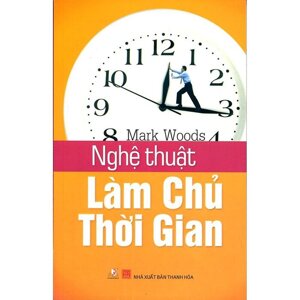 Nghệ thuật làm chủ thời gian