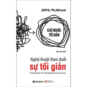 Nghệ Thuật Theo Đuổi Sự Tối Giản