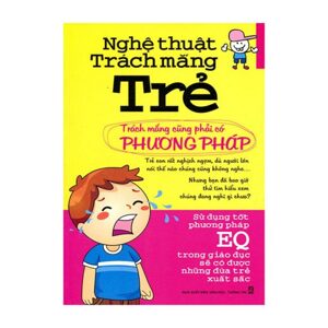 Nghệ thuật trách mắng trẻ - Hồ Nam Quân