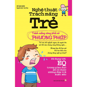 Nghệ thuật trách mắng trẻ - Hồ Nam Quân