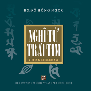 Nghĩ từ trái tim - Đỗ Hồng Ngọc