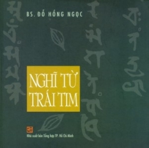 Nghĩ từ trái tim - Đỗ Hồng Ngọc