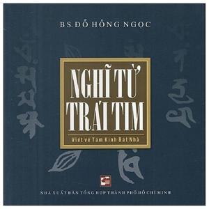 Nghĩ từ trái tim - Đỗ Hồng Ngọc