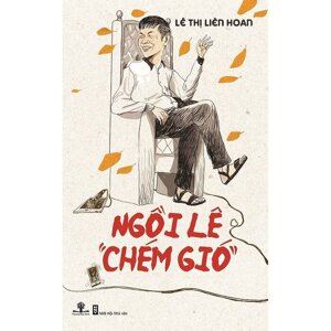 Ngồi lê "Chém gió"