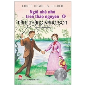 Ngôi nhà nhỏ trên thảo nguyên - Tập 8 - Năm tháng vàng son