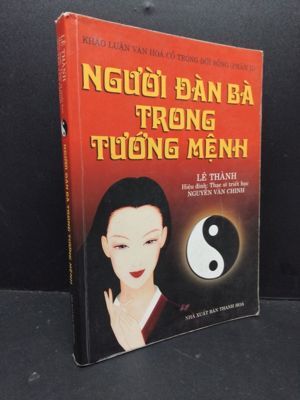 Người Đàn Bà Trong Tướng Mệnh - Khảo Luận Văn Hoá Cổ Trong Đời Sống (Phần 2)