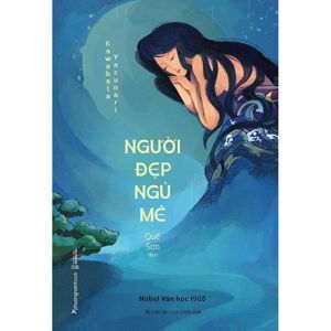 Người đẹp ngủ mê - Yasunari Kawabata