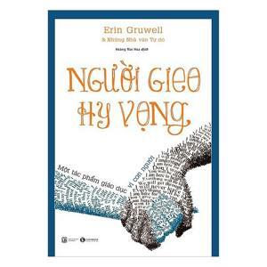 Người gieo hy vọng - Erin Gruwell