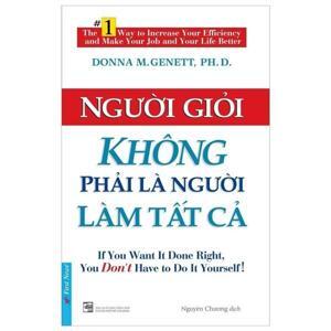 Người giỏi không phải là người làm tất cả - Donna Genett