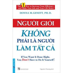 Người giỏi không phải là người làm tất cả - Donna Genett