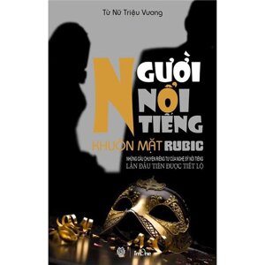 Người nổi tiếng: Khuôn mặt rubic – Từ Nữ Triệu Vương