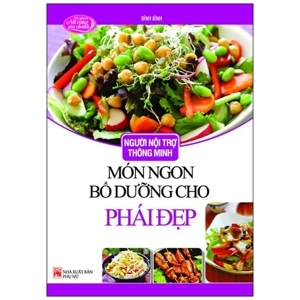 Người nội trợ thông minh - Món ngon bổ dưỡng cho phái đẹp