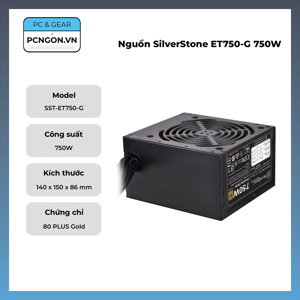 Nguồn - Power Supply SilverStone ET750-G