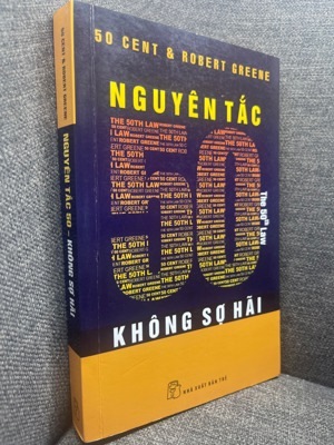 Nguyên tắc 50 - Không sợ hãi - 50 Cent & Robert Greene