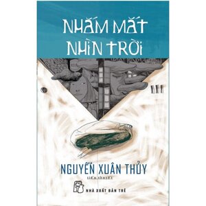 NHẮM MẮT NHÌN TRỜI: