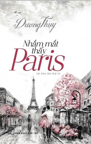 Nhắm mắt thấy Paris - Dương Thụy