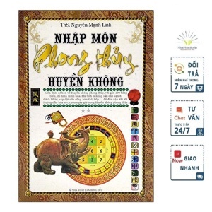 NHẬP MÔN PHONG THỦY HUYỀN KHÔNG - Tập 2 ( Nguyễn Mạnh Linh)