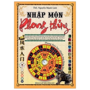 Nhập môn phong thủy - Nguyễn Mạnh Linh