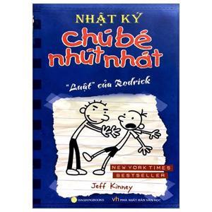 Nhật ký Chú bé nhút nhát - “Luật” của Rodrick - Jeff Kinney