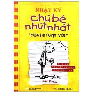 Nhật ký Chú bé nhút nhát - Mùa hè tuyệt vời - Jeff Kinney