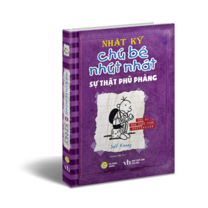 Nhật ký Chú bé nhút nhát - Sự thật phũ phàng - Jeff Kinney