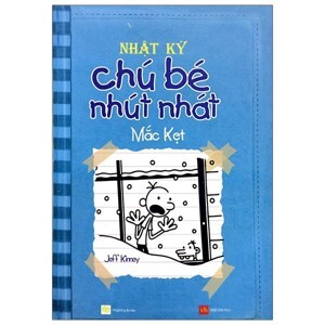 Nhật Ký Chú Bé Nhút Nhát - Tập 6: Mắc Kẹt